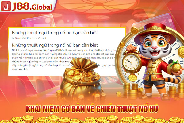 Khái niệm cơ bản về chiến thuật nổ hũ  Khái niệm cơ bản về chiến thuật nổ hũ